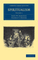 Book cover of: Spiritualism. By: John W. Edmonds
