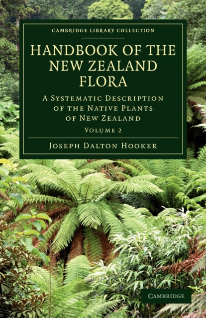 Book cover of: Handbook of the New Zealand Flora. By: Joseph Dalton Hooker