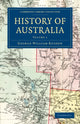 Book cover of: History of Australia. By: George William Rusden