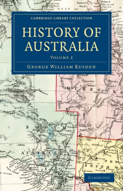 Book cover of: History of Australia. By: George William Rusden