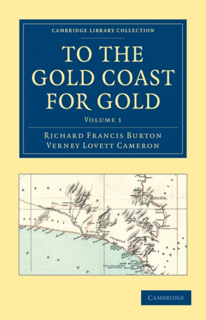 Book cover of: To the Gold Coast for Gold. By: Richard Francis Burton
