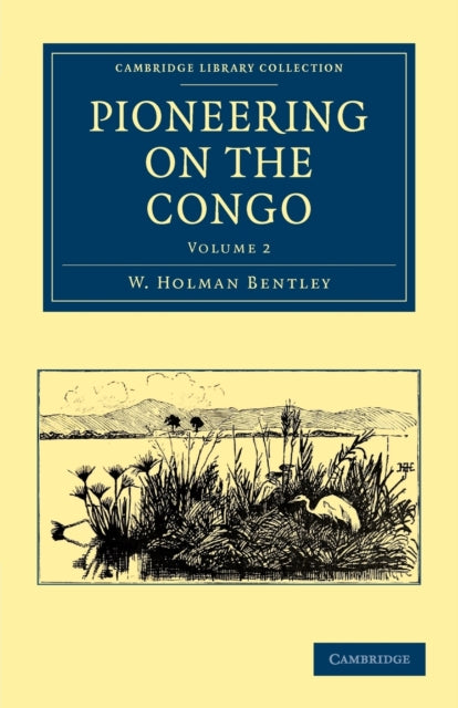 Book cover of: Pioneering on the Congo. By: W. Holman Bentley