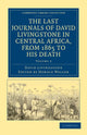 Book cover of: Last Journals of David Livingstone in Central Africa, from 1865 to his Death. By: David Livingstone