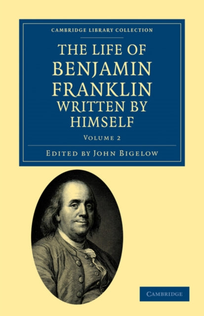 Book cover of: Life of Benjamin Franklin, Written by Himself. By: Benjamin Franklin