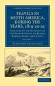 Book cover of: Travels in South America, during the Years, 1819–20–21. By: Alexander Caldcleugh