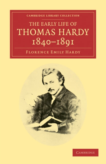 Book cover of: Early Life of Thomas Hardy, 1840–1891. By: Florence Emily Hardy