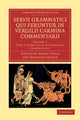 Book cover of: Servii Grammatici Qui Feruntur in Vergilii Carmina Commentarii