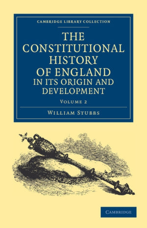 Constitutional History of England, in its Origin and Development