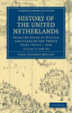 Book cover of: History of the United Netherlands. By: John Lothrop Motley