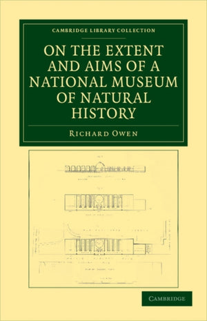 On the Extent and Aims of a National Museum of Natural History