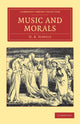 Book cover of: Music and Morals. By: H. R. Haweis