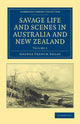 Book cover of: Savage Life and Scenes in Australia and New Zealand. By: George French Angas