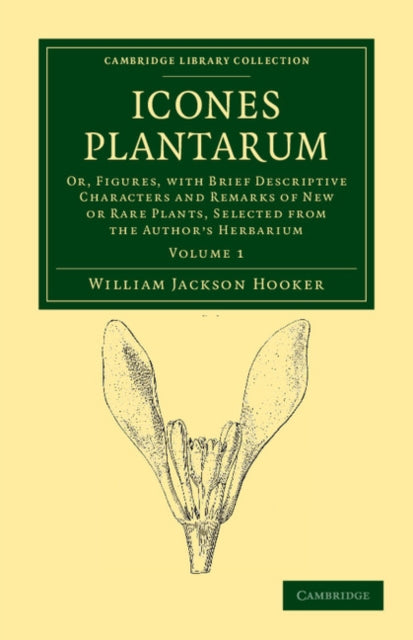 Book cover of: Icones Plantarum. By: William Jackson Hooker