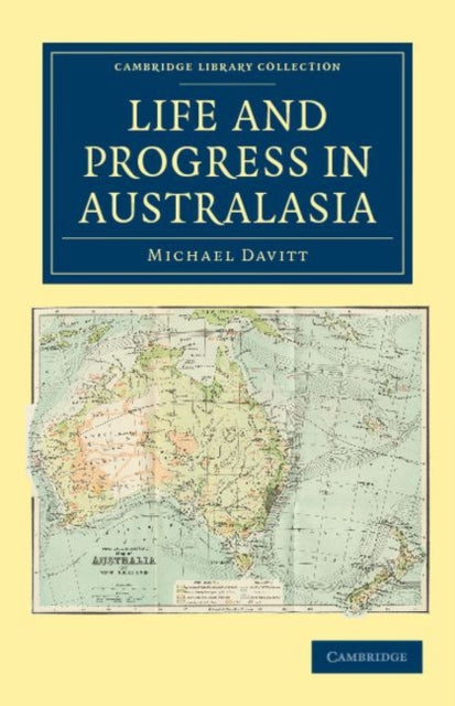 Book cover of: Life and Progress in Australasia. By: Michael Davitt