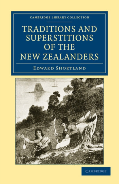 Book cover of: Traditions and Superstitions of the New Zealanders. By: Edward Shortland