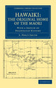 Book cover of: Hawaiki: The Original Home of the Maori
