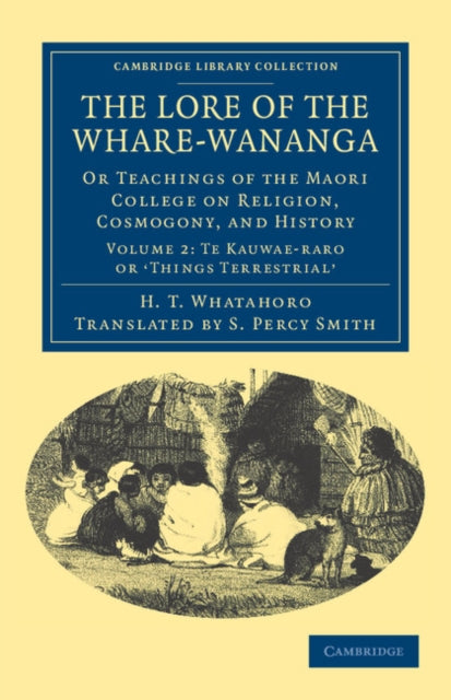 Book cover of: Lore of the Whare-wananga. By: H. T. Whatahoro