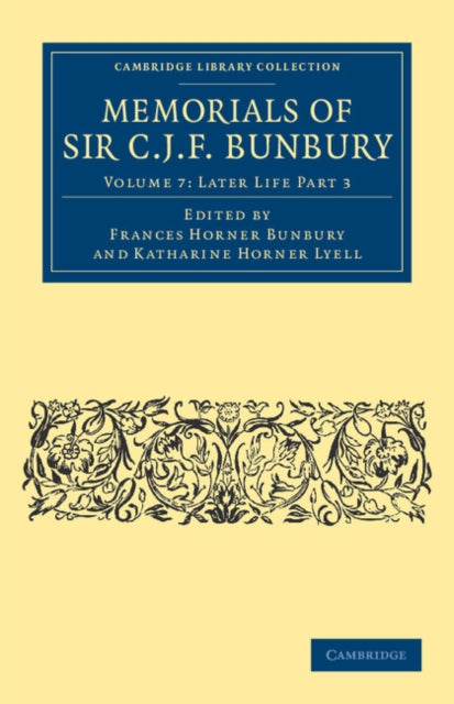 Book cover of: Memorials of Sir C. J. F. Bunbury, Bart. By: Charles James Fox Bunbury