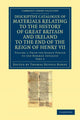 Book cover of: Descriptive Catalogue of Materials Relating to the History of Great Britain and Ireland to the End of the Reign of Henry VII. By: Thomas Duffus Hardy