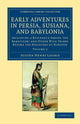 Book cover of: Early Adventures in Persia, Susiana, and Babylonia. By: Austen Henry Layard