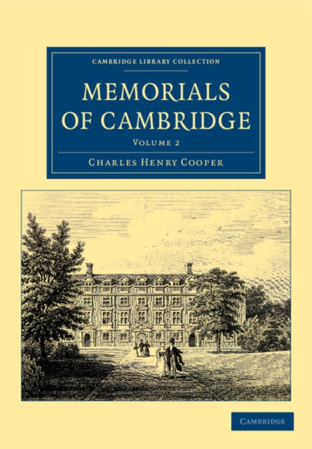 Book cover of: Memorials of Cambridge. By: Charles Henry Cooper
