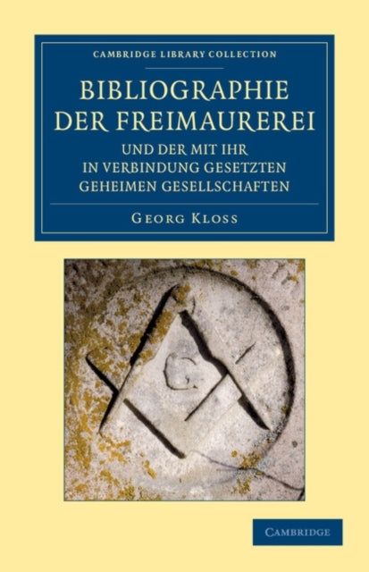 Book cover of: Bibliographie der Freimaurerei und der mit ihr in Verbindung gesetzten geheimen Gesellschaften