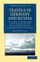 Book cover of: Travels in Germany and Russia. By: Adolphus Slade