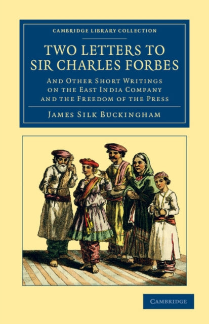 Book cover of: Two Letters to Sir Charles Forbes. By: James Silk Buckingham