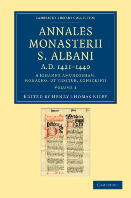 Book cover of: Annales monasterii S. Albani AD 1421–1440. By: Henry Thomas Riley