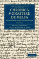Book cover of: Chronica Monasterii de Melsa, a Fundatione usque ad Annum 1396. By: Thomas De Burton