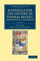 Book cover of: Materials for the History of Thomas Becket, Archbishop of Canterbury (Canonized by Pope Alexander III, AD 1173). By: James Craigie Robertson