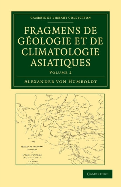 Book cover of: Fragmens de geologie et de climatologie Asiatiques. By: Alexander von Humboldt