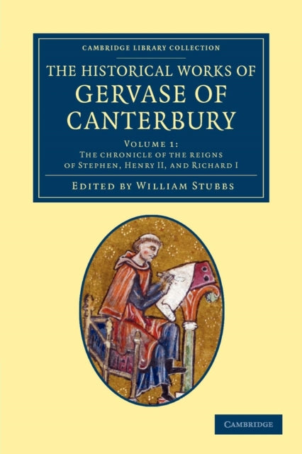 Book cover of: Historical Works of Gervase of Canterbury. By: Gervase of Canterbury