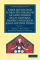Book cover of: Rogeri de Wendover liber qui dicitur Flores Historiarum ab anno domini MCLIV annoque Henrici Anglorum Regis Secundi Primo. By: Roger of Wendover Staff