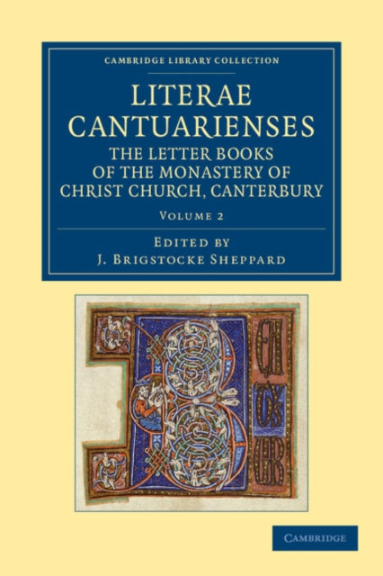 Book cover of: Literae Cantuarienses. By: J. Brigstocke Sheppard