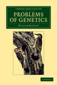 Book cover of: Problems of Genetics. By: William Bateson