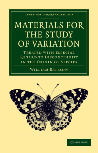 Book cover of: Materials for the Study of Variation. By: William Bateson