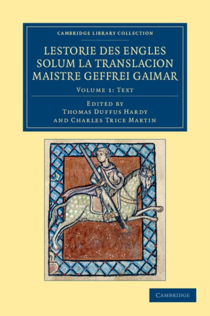 Book cover of: Lestorie des Engles solum la translacion Maistre Geoffrei Gaimar. By: Geoffrei Gaimar