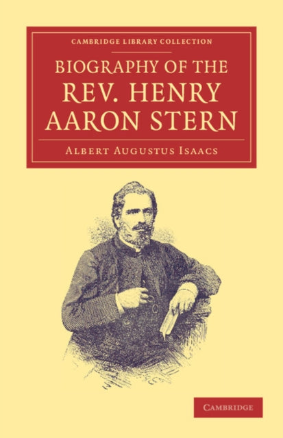 Book cover of: Biography of the Rev. Henry Aaron Stern, D.D.. By: Albert Augustus Isaacs