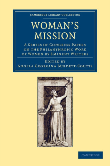 Book cover of: Woman's Mission. By: Angela Georgina Burdett-Coutts
