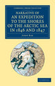 Book cover of: Narrative of an Expedition to the Shores of the Arctic Sea in 1846 and 1847. By: John Rae
