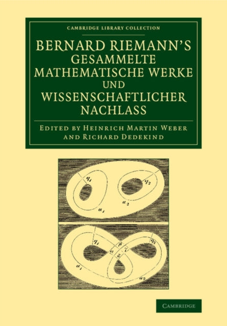 Book cover of: Bernard Riemann's gesammelte mathematische Werke und wissenschaftlicher Nachlass. By: Bernhard Riemann