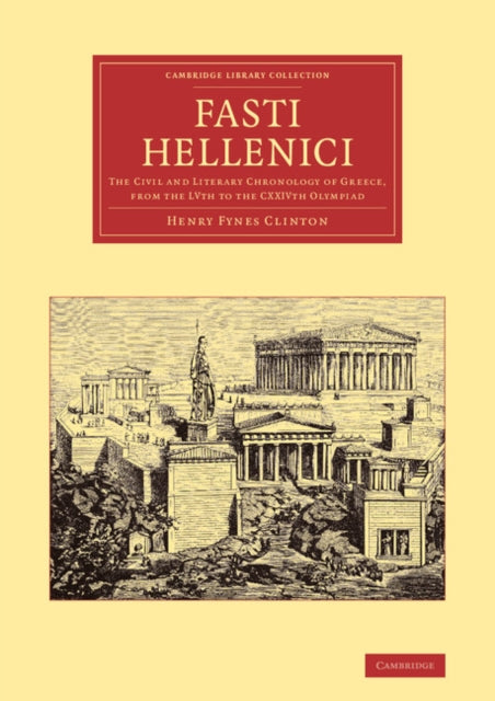 Book cover of: Fasti Hellenici. By: Henry Fynes Clinton
