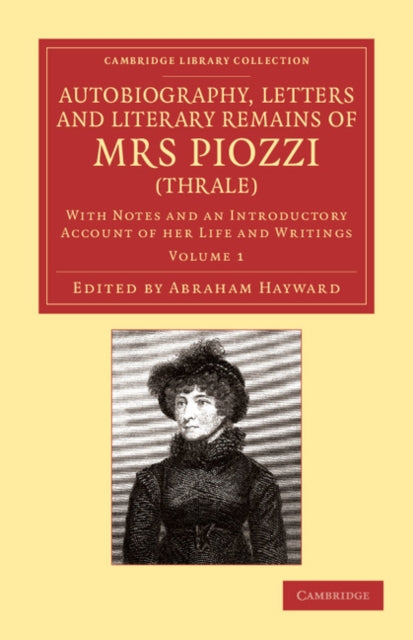 Book cover of: Autobiography, Letters and Literary Remains of Mrs Piozzi (Thrale). By: Hester Lynch Piozzi