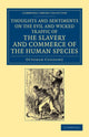 Book cover of: Thoughts and Sentiments on the Evil and Wicked Traffic of the Slavery and Commerce of the Human Species. By: Ottobah Cugoano