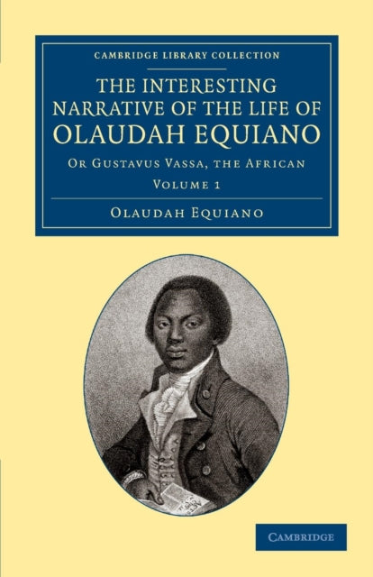 Book cover of: Interesting Narrative of the Life of Olaudah Equiano. By: Olaudah Equiano