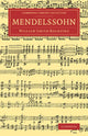 Book cover of: Mendelssohn. By: William Smith Rockstro