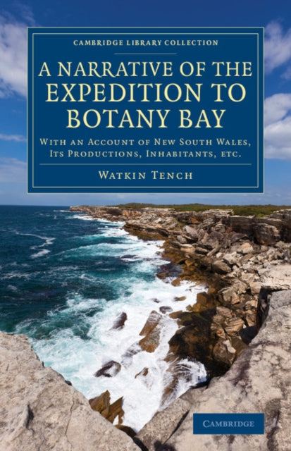 Book cover of: Narrative of the Expedition to Botany Bay. By: Watkin Tench