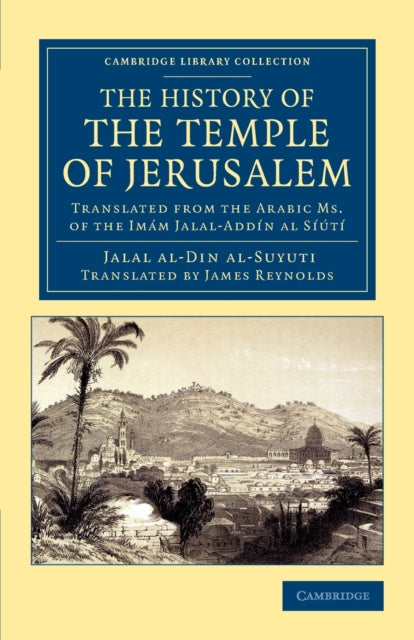 Book cover of: History of the Temple of Jerusalem. By: al-Suyūṭī