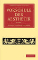 Book cover of: Vorschule der Aesthetik. By: Gustav Theodor Fechner